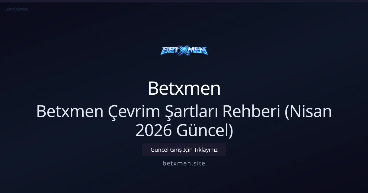 Betxmen Çevrim Kuralları: Hızlı ve Güncel Rehber Betxmen Çevrim Kuralları: Hızlı ve Güncel Rehber ile ilgili açıklayıcı görsel